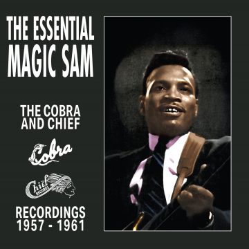 MAGIC SAM - ESSENTIAL MAGIC SAM - COBRA & CHIEF RECORDINGS (COBALT BLUE VINYL