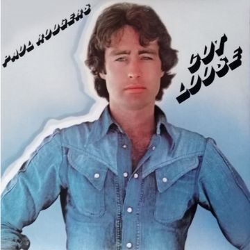 PAUL RODGERS - CUT LOOSE (180G/CLEAR BLUE VINYL/ANNIVERSARY EDITION)