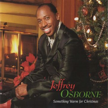 JEFFREY OSBORNE - SOMETHING WARM FOR CHRISTMAS (GREEN HOLIDAY VINYL)