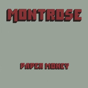 MONTROSE - PAPER MONEY FT. SAMMY HAGAR (CLEAR GREEN VINYL/ANNIVERSARY)