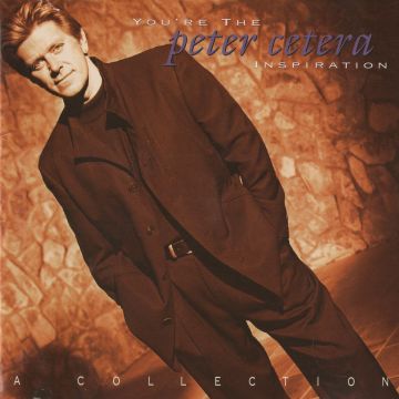 PETER CETERA - YOU'RE THE INSPIRATION - A COLLECTION (CLEAR RED VINYL/ANNIVERSARY EDITION)