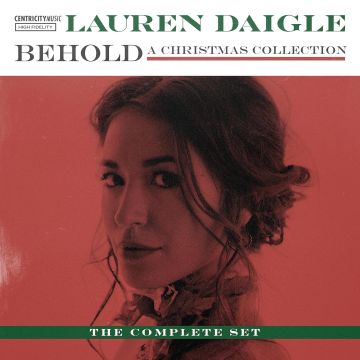 LAUREN DAIGLE - BEHOLD: THE COMPLETE SET