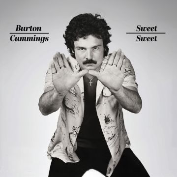 BURTON CUMMINGS - SWEET SWEET (SILVER VINYL)