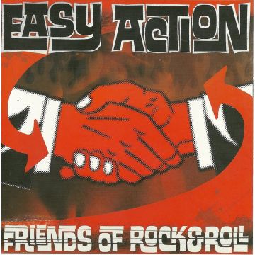 EASY ACTION - FRIENDS OF ROCK & ROLL