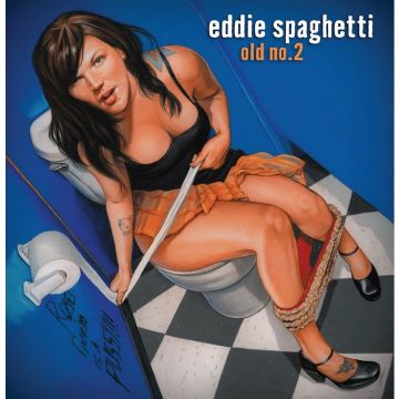EDDIE SPAGHETTI - OLD NO. 2