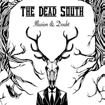 DEAD SOUTH - ILLUSION & DOUBT