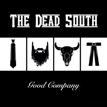 DEAD SOUTH - GOOD COMPANY