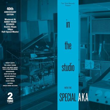 SPECIAL AKA - IN THE STUDIO (40TH ANNIVERSARY EDITION)