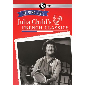 FRENCH CHEF: JULIA CHILD'S FRENCH CLASSICS