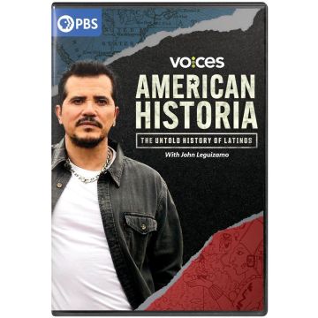 VOCES: AMERICAN HISTORIA - THE UNTOLD HISTORY OF LATINOS