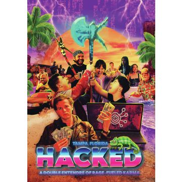 HACKED: A DOUBLE ENTENDRE OF RAGE FUELED KARMA
