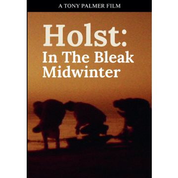HOLST: IN THE BLEAK MIDWINTER