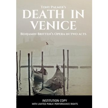 DEATH IN VENICE (INSTITUTION COPY WITH LIMITED PUBLIC PERFOR - DEATH IN VENICE (INSTITUTION COPY WITH LIMITED PUBLIC PERFORMANCE