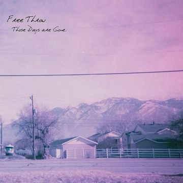 FREE THROW - THOSE DAYS ARE GONE