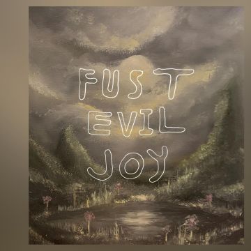 FUST - EVIL JOY