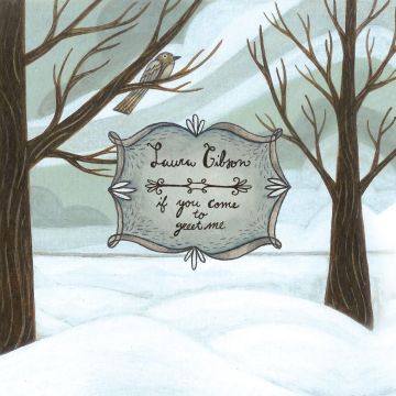 LAURA GIBSON - IF YOU COME TO GREET ME (GRAPHITE ECO VINYL)