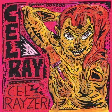 CEL RAY - CEL RAYZER (MUSTARD YELLOW VINYL)