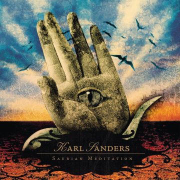KARL SANDERS - SAURIAN MEDITATION (RE-ISSUE)