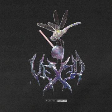 VEXED - NEGATIVE ENERGY