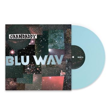 GRANDADDY - BLU WAV (WAV BLUE VINYL)