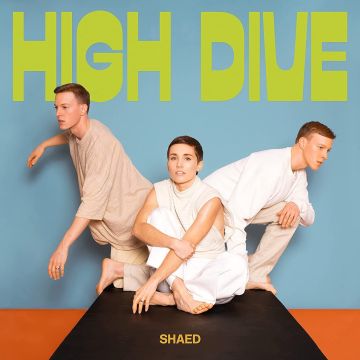 SHAED - HIGH DIVE (MILKY CLEAR VINYL)