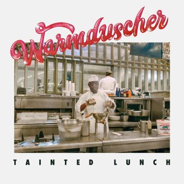 WARMDUSCHER - TAINTED LUNCH (DL CARD)