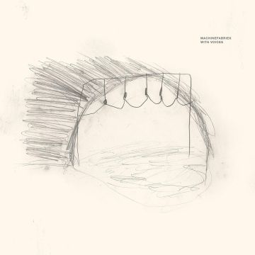 MACHINEFABRIEK - WITH VOICES