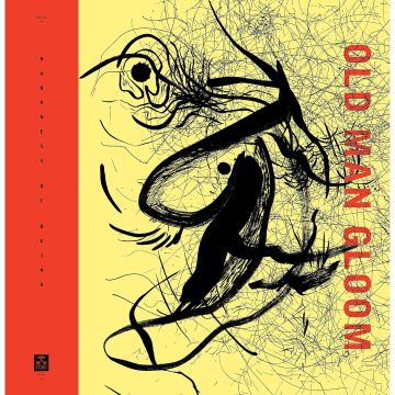 OLD MAN GLOOM - SEMINAR IX: DARKNESS OF BEING