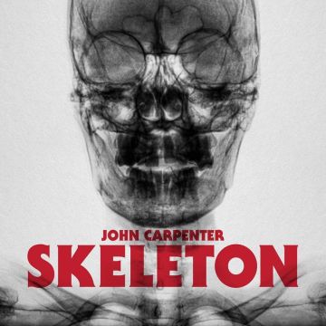 JOHN CARPENTER - SKELETON / UNCLEAN SPIRIT (BLOOD RED VINYL)