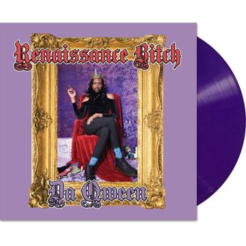 DA QWEEN - RENAISSANCE BITCH (140G/DEEP PURPLE VINYL)