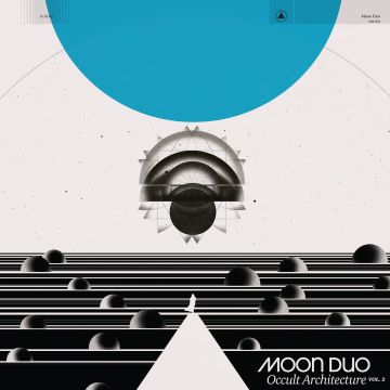 MOON DUO - OCCULT ARCHITECTURE: VOL. 2 (SKY BLUE VINYL)