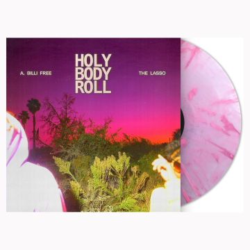 A. BILLI FREE & THE LASSO - HOLY BODY ROLL (MARBLED COLLON CANDY VINYL)