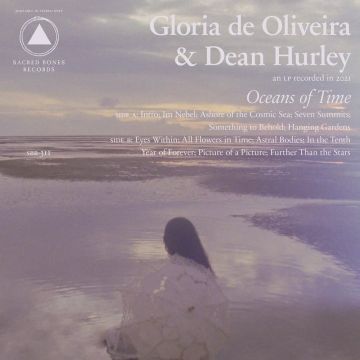 DE OLIVEIRA,GLORIA & DEAN HURLEY - OCEANS OF TIME (LAVENDER SWIRL VINYL)