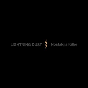 LIGHTNING DUST - NOSTALGIA KILLER (COSMIC AMBER VINYL)