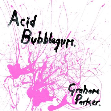 GRAHAM PARKER - ACID BUBBLEGUM (PINK VINYL)