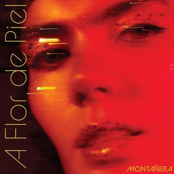 MONTANERA - FLOR DE PIEL
