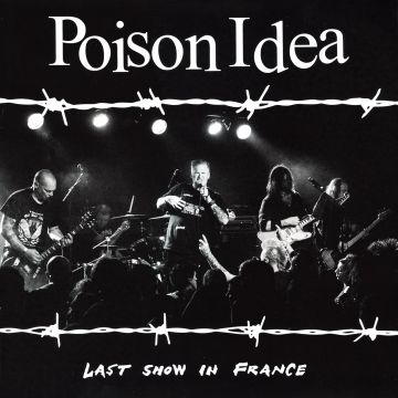 POISON IDEA - LAST SHOW IN FRANCE (BURGUNDY VINYL)