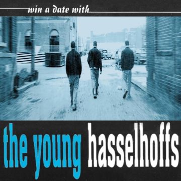 YOUNG HASSELHOFFS - WIN A DATE WITH