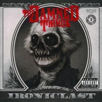 DAMNED THINGS - IRONICLAST (FLAMES ORANGE VINYL)