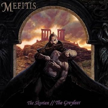 MEFITIS - SKORIAN/THE GREYLEER