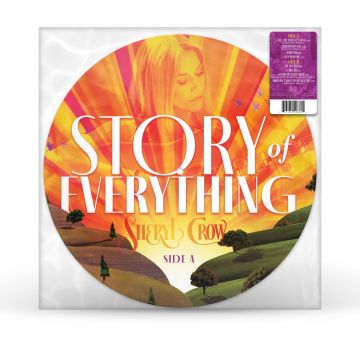 SHERYL CROW - STORY OF EVERYTHING (PICTURE DISC)