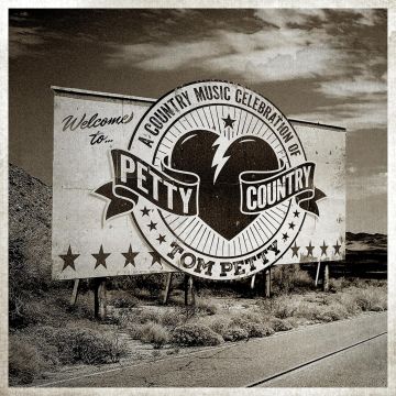 VARIOUS ARTISTS - PETTY COUNTRY: A COUNTRY MUSIC CELEBRATION OF TOM PETTY