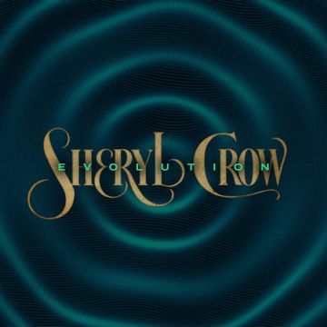 SHERYL CROW - EVOLUTION