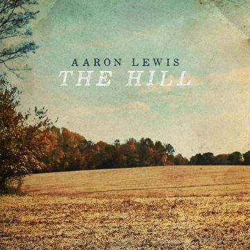 AARON LEWIS - HILL (COKE BOTTLE CLEAR VINYL)