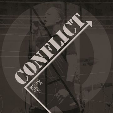 CONFLICT - LIVE IN DUBLIN 2024