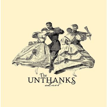 UNTHANKS - LAST