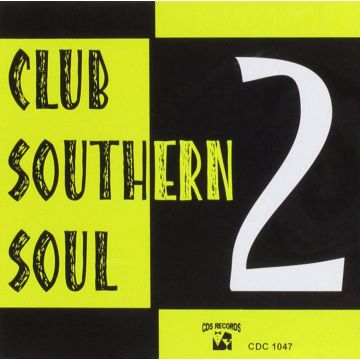 VARIOUS ARTISTS - CLUB SOUTHERN SOUL 2