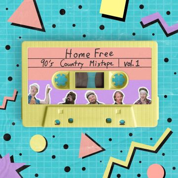 HOME FREE - 90'S COUNTRY MIXTAPE VOL. 1