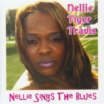 NELLIE TIGER TRAVIS - NELLIE SINGS THE BLUES