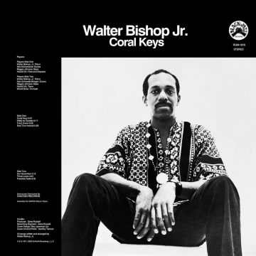 WALTER BISHOP JR. - CORAL KEYS (REMASTERED EDITION)